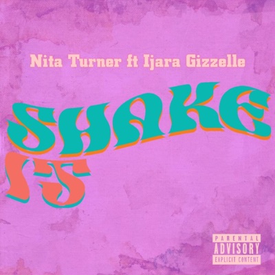 Shake it (feat. Ijara Gizzelle) - Single