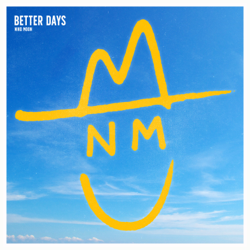 BETTER DAYS - Niko Moon Cover Art