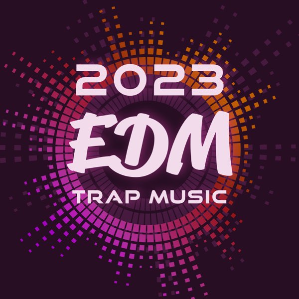 2022 EDM Trap Music : Electronic Dance Music, Disco Rave Beach from Party  Music Afterhour – Album par DJ Trap EDM & Chill Music Universe – Apple Music