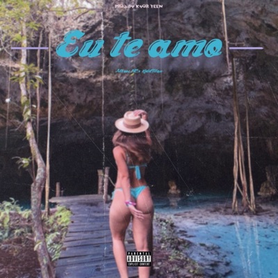 Eu Te Amo (feat. KiddTitan) - Single
