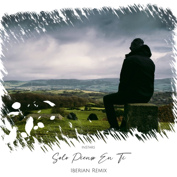 Solo Pienso En Ti / Iberian Remixed - Single