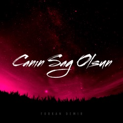 Canın Sağ Olsun (Remix)