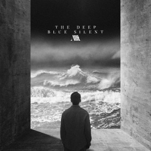 The Deep Blue Silent - Single