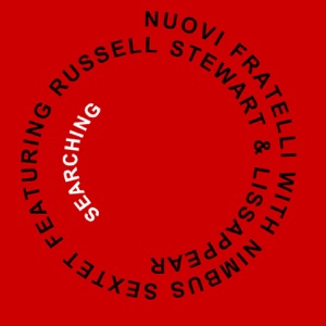 Searching (feat. Russell Stewart & lissappear) [Full Length Version] - Single