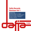 Dafia Records the Remixes, Vol. 1 - Artisti Vari