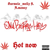 Hot now (feat. A.money) [bandlab quality] [bandlab quality] - Single - Barmelo_melly