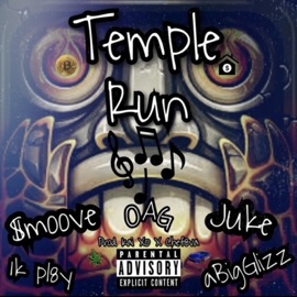 Temple Run (feat. 1k pl8y, Juke & aBigGlizz) $moove