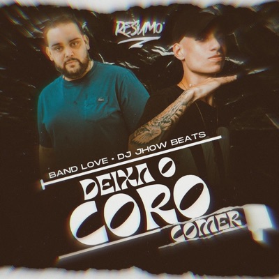 Deixa o Coro Comer - Single