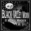 Black Valley Moon