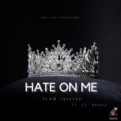 Hate on Me (feat. Lil' Rennie) - Single