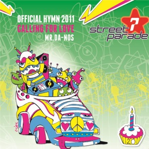 Calling For Love (Official Street Parade Hymn 2011) - Single
