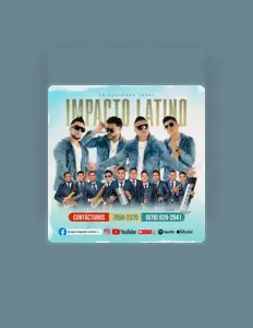 收听 Grupo impacto Latino E.S、观看音乐视频、阅读小传、查看巡演日期等 ！