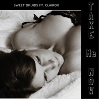 Take Me Now - Single - Clairox