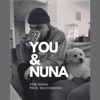 You & Nuna - Single