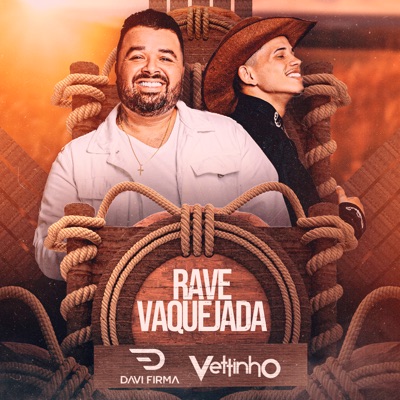 Davi Firma - Rave Vaquejada (feat. Vettinho)