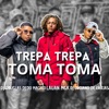 Trepa Trepa Toma Toma - Single