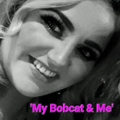 My Bobcat and Me artwork