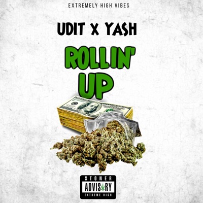 Rollin' Up (feat. Yash) - Single