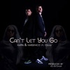 Can't Let You Go (feat. Olivia) - Single