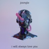 I Will Always Love You - Single