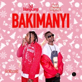 BAKIMANYI (feat. Zex BilangiLangi) Nash Rhymes