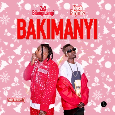 BAKIMANYI (feat. Zex BilangiLangi) - Single