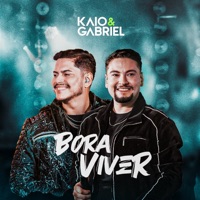 Bora Viver (Ao Vivo) - EP - Kaio & Gabriel