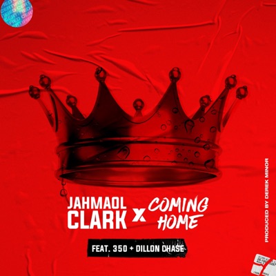 Coming Home (feat. 350 & Dillon Chase) - Single