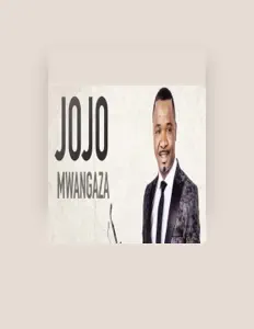 收听 Psalmist Jojo Mwangaza、观看音乐视频、阅读小传、查看巡演日期等 ！