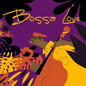 Bossa Love - EP artwork