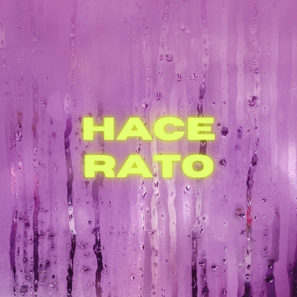 Hace Rato (feat. Shaley)