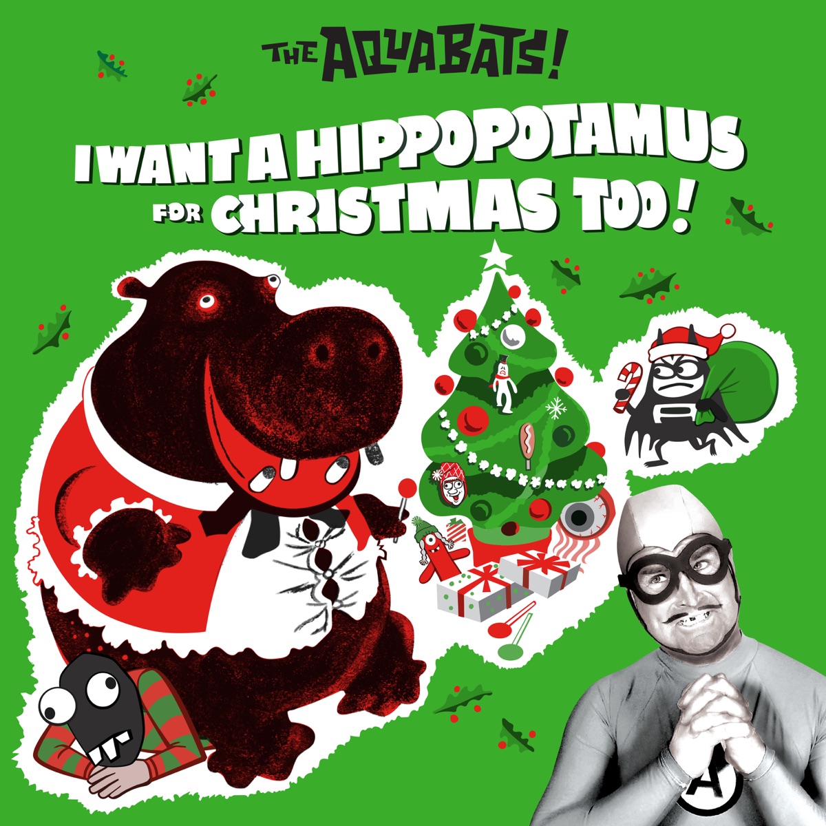 I Want a Hippopotamus for Christmas Too! - EP - Album by The Aquabats! -  Apple Music