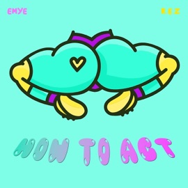 How To Act (Instumental) Emye