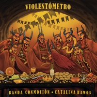 Violentómetro - Single - Banda Conmoción & Catalina Ramos