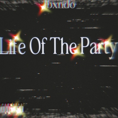 Life of the Party - Single