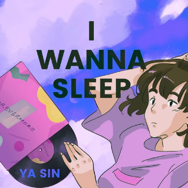 I Wanna Sleep