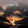 Good Day - Single