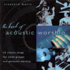 The Best of Acoustic Worship - Vineyard Music