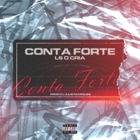 Conta Forte - Single - Ls o Cria & djjmarques