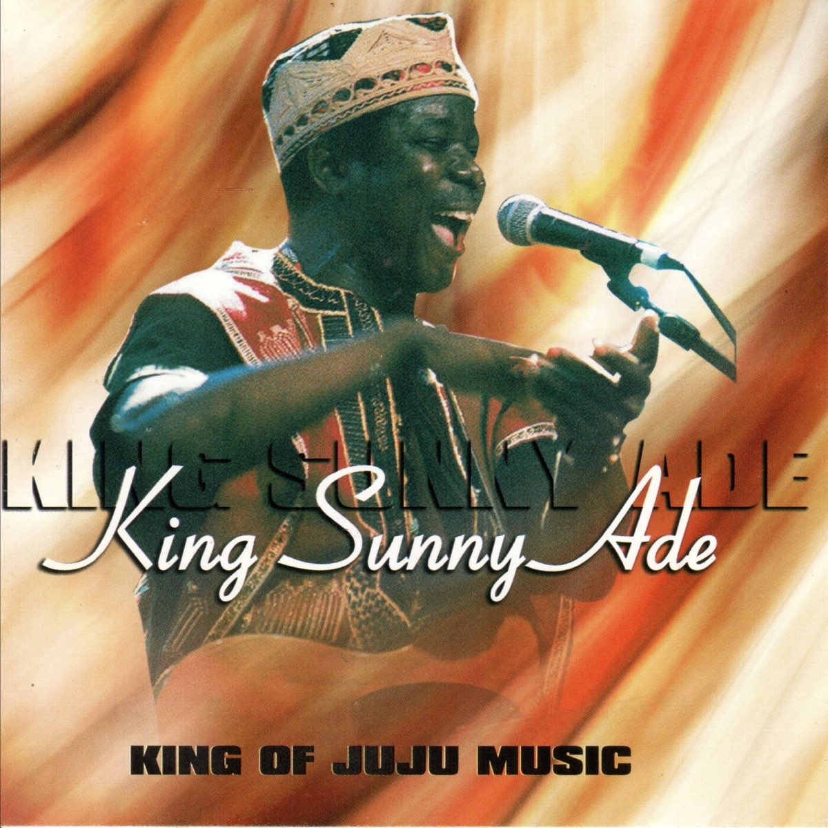 King of Juju Music - Album by King Sunny Ade - Apple Music