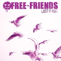Last Flight - Single - FREE FRIENDS & Ben Dehan