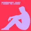 Stream & download Somebody That I Used To Know - Single