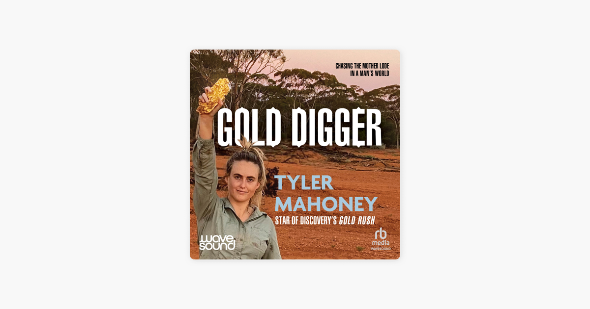 Gold Digger by Tyler Mahoney - Audiobook 