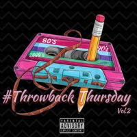 ThrowBack Thursday, Vol. 2 - EP - Muzzlegang Tay