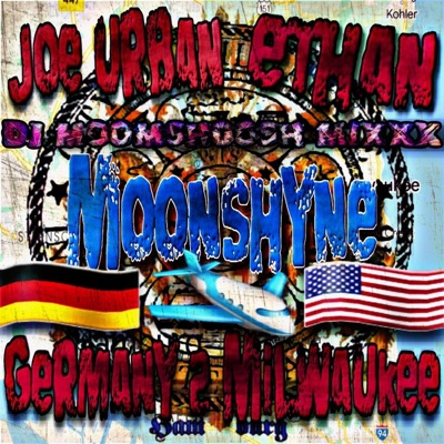 GERMANY 2 MILWAUKEE *DJ MOOMSHOOSH MIX* (feat. Joe Urban & ethan) - Single