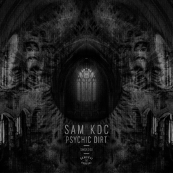 Psychic Dirt - EP - Sam KDC Cover Art