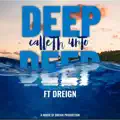 Deep Calleth Unto Deep