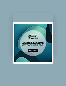Dengarkan Gabriel Solume, tonton video musik, baca bio, lihat tanggal tur & lainnya!