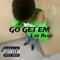 Go Get Em - Luh Benji lyrics