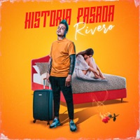 Historia Pasada - Single - Rivero